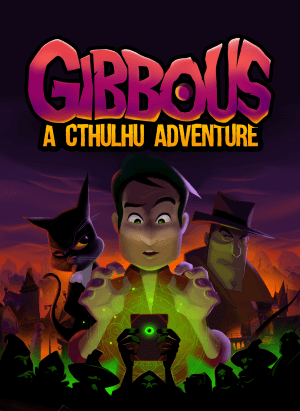 Gibbous A Cthulhu Adventure-HOODLUM PC Direct Download [ Crack ]