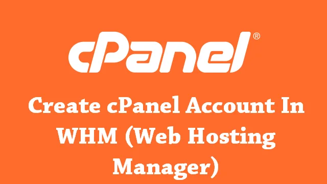 Installation And Configuration Of cPanel WHM Via Putty On Centos 7 [ 2k17 ]